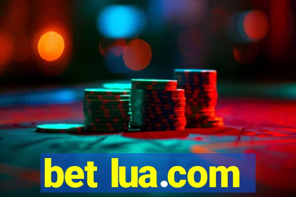 bet lua.com